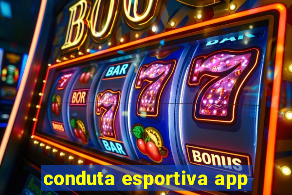 conduta esportiva app